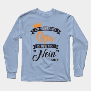 Ich bin der coole opa (2) Long Sleeve T-Shirt